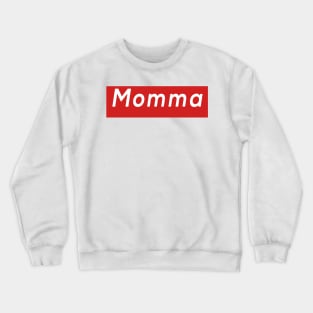 Momma Mother's Day Design Crewneck Sweatshirt